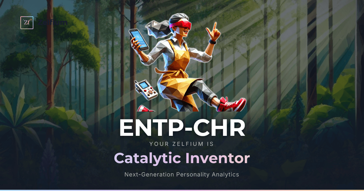 ENTP-CHR personality type